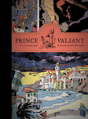 Cover Image for Prince Valiant Vol. 30: 1995-1996 -- Hal Foster, Hardcover