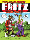 Cover Image for The Life and Death of Fritz the Cat -- R. Crumb, Paperback