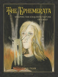 Cover Image for The Ephemerata: Shaping the Exquisite Nature of Grief -- Carol Tyler, Hardcover