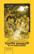 Cover Image for Young Shadow & the Watchdogs -- Ben Sears, Paperback