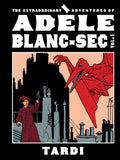 Cover Image for The Extraordinary Adventures of Adèle Blanc-SEC Vol. 1 -- Tardi, Hardcover