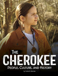 Cover Image for The Cherokee: People, Culture, and History -- Twila M. Barnes, Library Binding