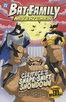 Cover Image for Clayface's Shape-Shift Showdown: Featuring the Signal! -- Steve Korté, Paperback