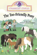 Cover Image for The Too-Friendly Pony -- Kristen Humphrey, Paperback