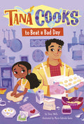 Cover Image for Tana Cooks to Beat a Bad Day -- Stacy Wells, Paperback
