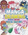 Cover Image for Manga Drawing with Mermaids, Unicorns, and Other Magical Creatures -- Naomi Hughes, Library Binding