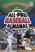 Cover Image for Sports Illustrated Kids All-Pro Baseball Almanac -- Patrick Donnelly, Paperback
