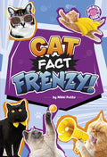 Cover Image for Cat Fact Frenzy! -- Nikki Potts, Library Binding
