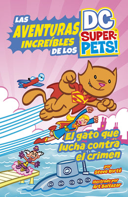 Cover Image for El Gato Que Lucha Contra El Crimen -- Steve Korté, Library Binding