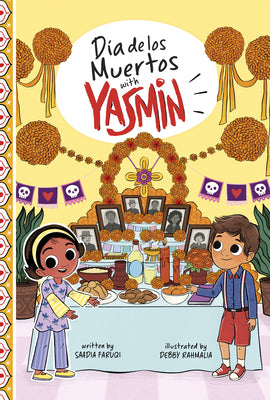 Cover Image for Día de Los Muertos with Yasmin -- Saadia Faruqi, Library Binding