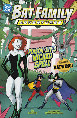 Cover Image for Poison Ivy's Wicked Spell: Featuring Batwing! -- Steve Korté, Paperback