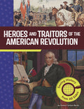 Cover Image for Heroes and Traitors of the American Revolution: Seeing History from All Sides -- Emma Carlson Berne, Library Binding