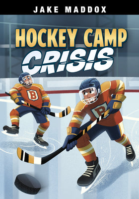 Cover Image for Hockey Camp Crisis -- Jake Maddox, Paperback