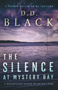 Cover Image for The Silence at Mystery Bay -- D. D. Black, Paperback