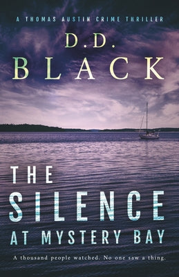 Cover Image for The Silence at Mystery Bay -- D. D. Black, Paperback