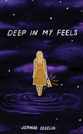 Cover Image for Deep in My Feels -- Jennae Cecelia, Paperback