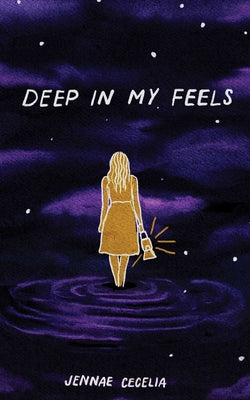 Cover Image for Deep in My Feels -- Jennae Cecelia, Paperback