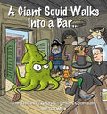 Cover Image for A Giant Squid Walks Into a Bar . . .: The Thirtieth Sherman's Lagoon Collection Volume 30 -- Jim Toomey, Paperback