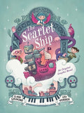 Cover Image for The Scarlet Ship: An Original Graphic Novel -- Claire Grimond, Hardcover