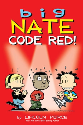 Cover Image for Big Nate: Code Red!: Volume 34 -- Lincoln Peirce, Paperback