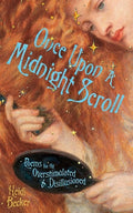 Cover Image for Once Upon a Midnight Scroll: Poems for the Overstimulated & Disillusioned -- Heidi Becker, Paperback