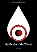 Cover Image for She Outgrew the Wound -- R. H. Sin, Paperback