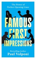 Cover Image for Famous First Impressions: The Power of Perfect Opening Lines -- Paul Volponi, Hardcover