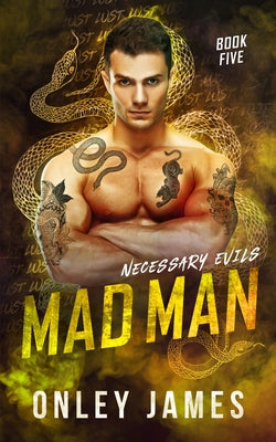 Cover Image for Mad Man -- Onley James, Paperback