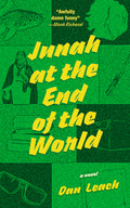 Cover Image for Junah at the End of the World -- Dan Leach, Paperback