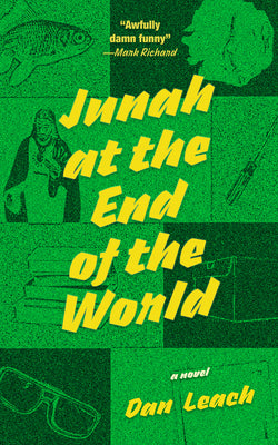 Cover Image for Junah at the End of the World -- Dan Leach, Paperback