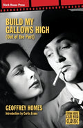Cover Image for Build My Gallows High -- Geoffrey Homes, Paperback