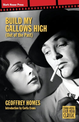 Cover Image for Build My Gallows High -- Geoffrey Homes, Paperback