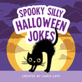 Cover Image for Spooky Silly Halloween Jokes -- Chris Cate, Hardcover