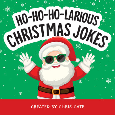 Cover Image for Ho-Ho-Ho-Larious Christmas Jokes -- Chris Cate, Hardcover