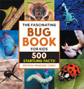 Cover Image for The Fascinating Bug Book for Kids: 500 Startling Facts! -- Krystal Monique Toney, Hardcover
