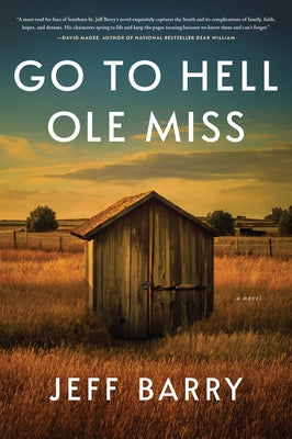 Cover Image for Go to Hell OLE Miss -- Jeff Barry, Hardcover