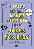 Cover Image for The Huge, Hysterical, Never Terrible Book of Jokes for Kids -- Carole P. Roman, Paperback