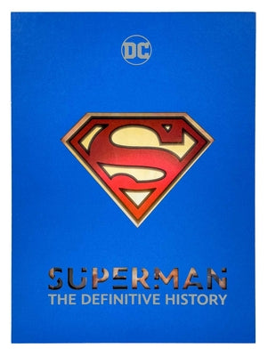 Cover Image for Superman: The Definitive History -- Edward Gross, Hardcover