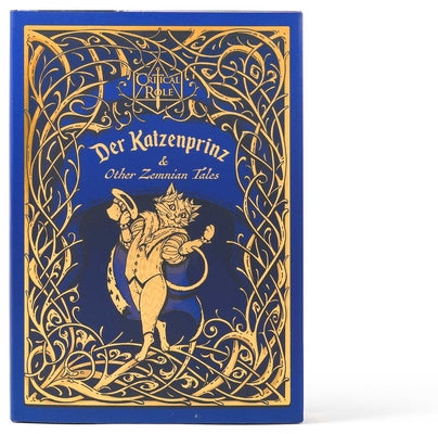 Cover Image for Critical Role: Der Katzenprinz & Other Zemnian Tales -- Liam O'Brien, Hardcover