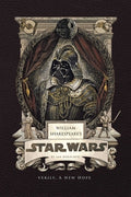 Cover Image for William Shakespeare's Star Wars: Verily, a New Hope -- Ian Doescher, Hardcover