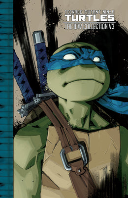 Cover Image for Teenage Mutant Ninja Turtles: The IDW Collection Volume 3 -- Kevin Eastman, Paperback
