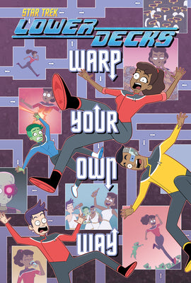 Cover Image for Star Trek: Lower Decks--Warp Your Own Way -- Ryan North, Paperback