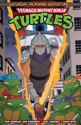 Cover Image for Teenage Mutant Ninja Turtles: Saturday Morning Adventures, Vol. 4 -- Erik Burnham, Paperback