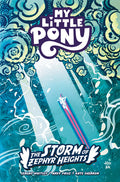 Cover Image for My Little Pony: The Storm of Zephyr Heights -- Jeremy Whitley, Paperback