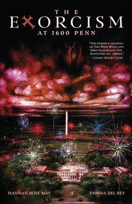 Cover Image for The Exorcism at 1600 Penn -- Hannah Rose May, Paperback