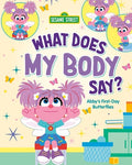 Cover Image for What Does My Body Say?: Abby's First-Day Butterflies -- Anna Anderhagen, Hardcover