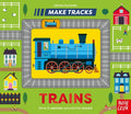 Cover Image for Make Tracks: Trains -- Johnny Dyrander, Board Books