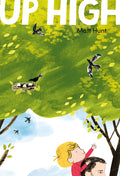 Cover Image for Up High -- Matt Hunt, Hardcover