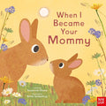 Cover Image for When I Became Your Mommy -- Susannah Shane, Hardcover