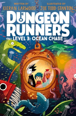 Cover Image for Dungeon Runners: Ocean Chase: Volume 3 -- Kieran Larwood, Paperback